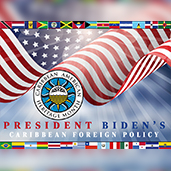 President Joe Biden’s Foreign Policy Towards the Caribbean